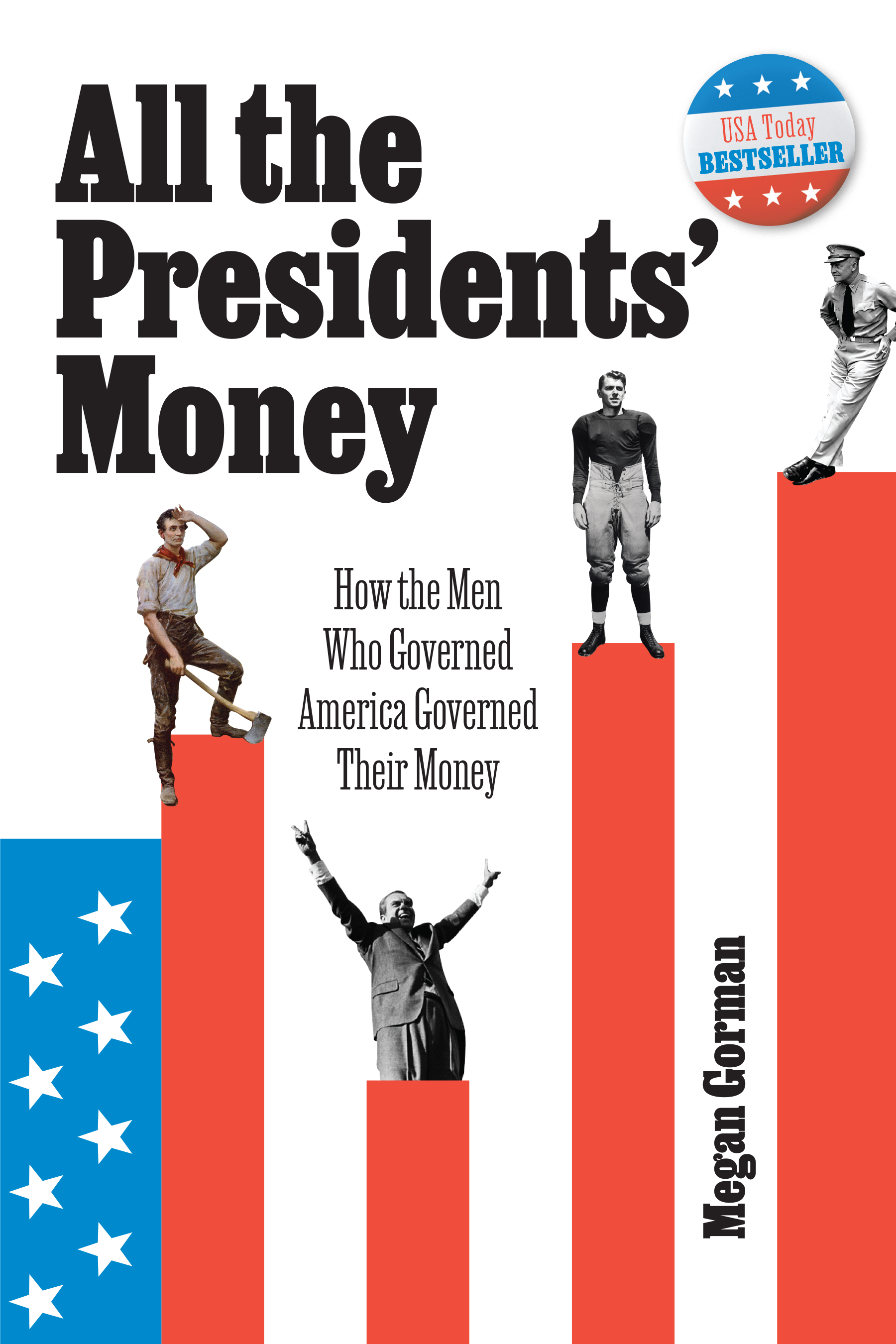 Paperback Release of Megan Gorman's National Bestseller All the Presidents' Money