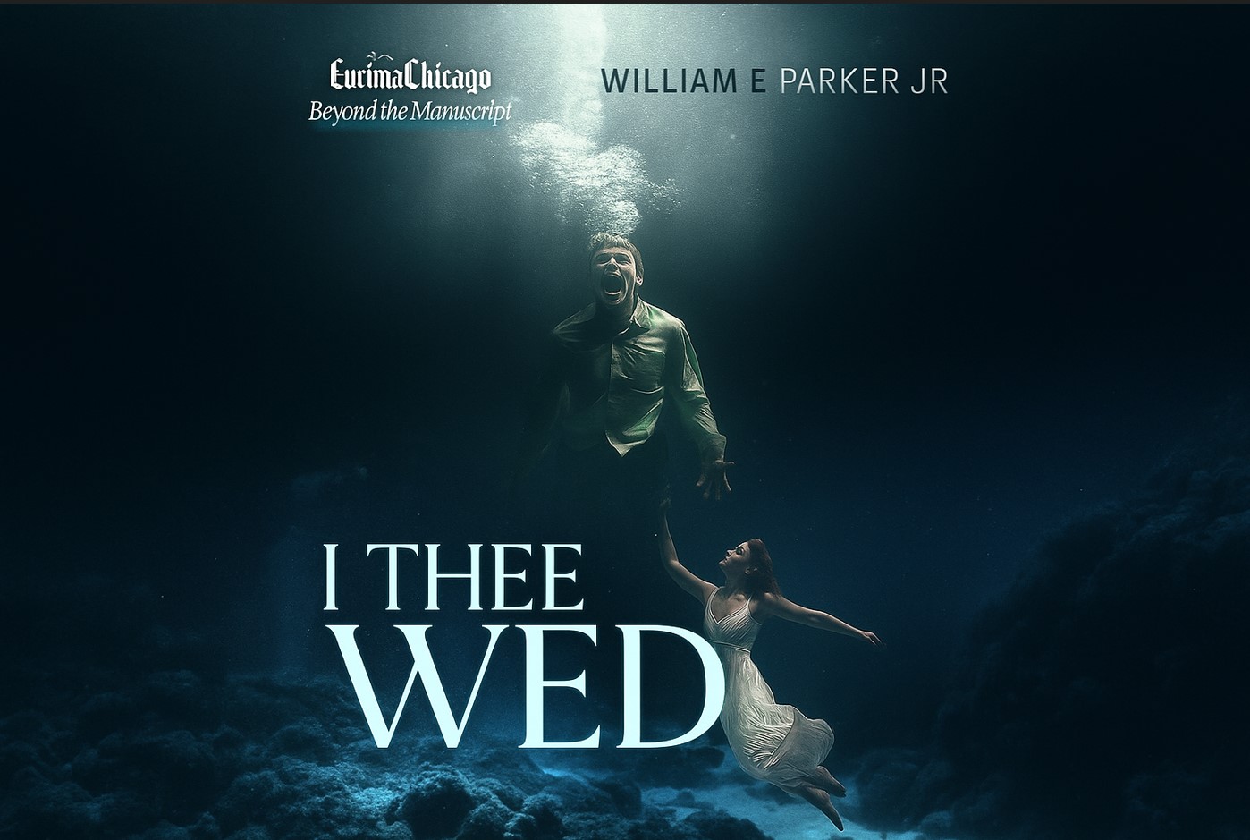 William E. Parker Jr.'s I Thee Wed