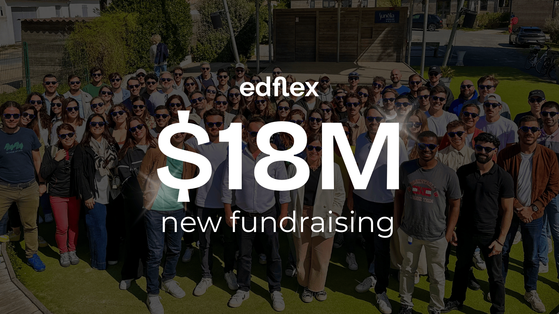 Edflex Raises $18m to Accelerate Innovation and Become a Global Leader in Digital Learning