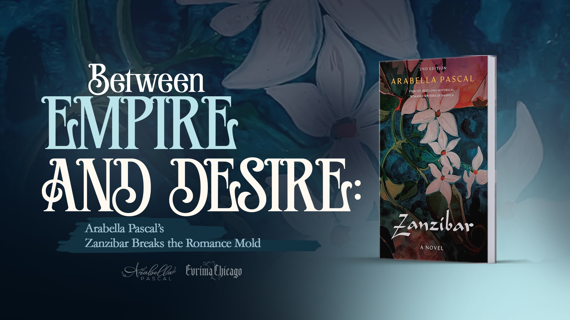 Between Empire and Desire: Arabella Pascal's Zanzibar Breaks the Romance Mold