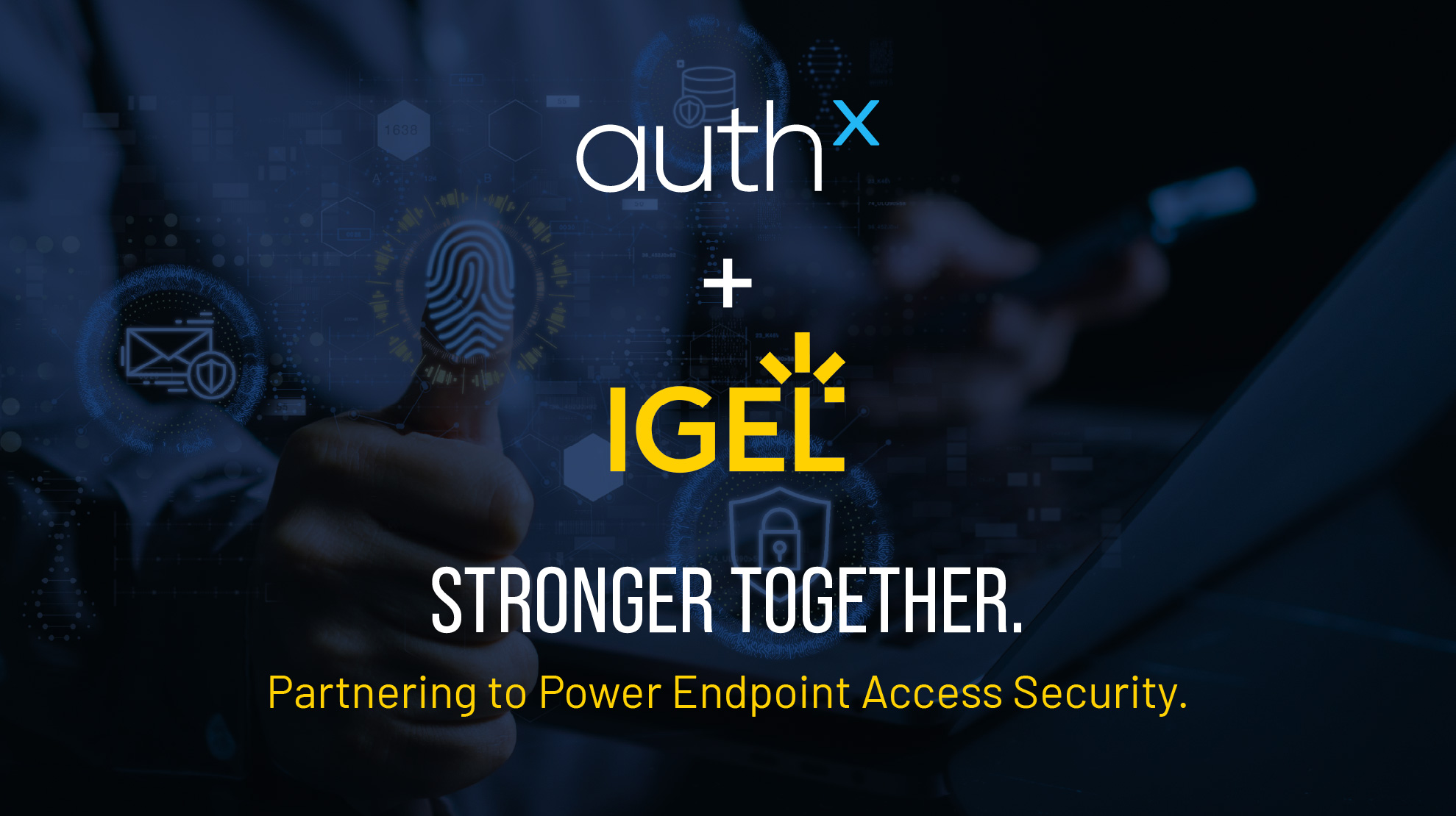 AuthX Secure Expands Endpoint Access Security with Availability on IGEL App Portal