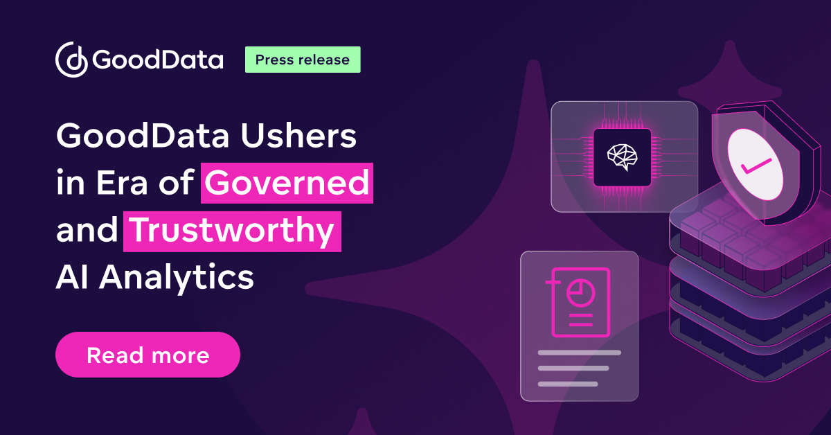 GoodData Ushers in Era of Governed and Trustworthy AI Analytics