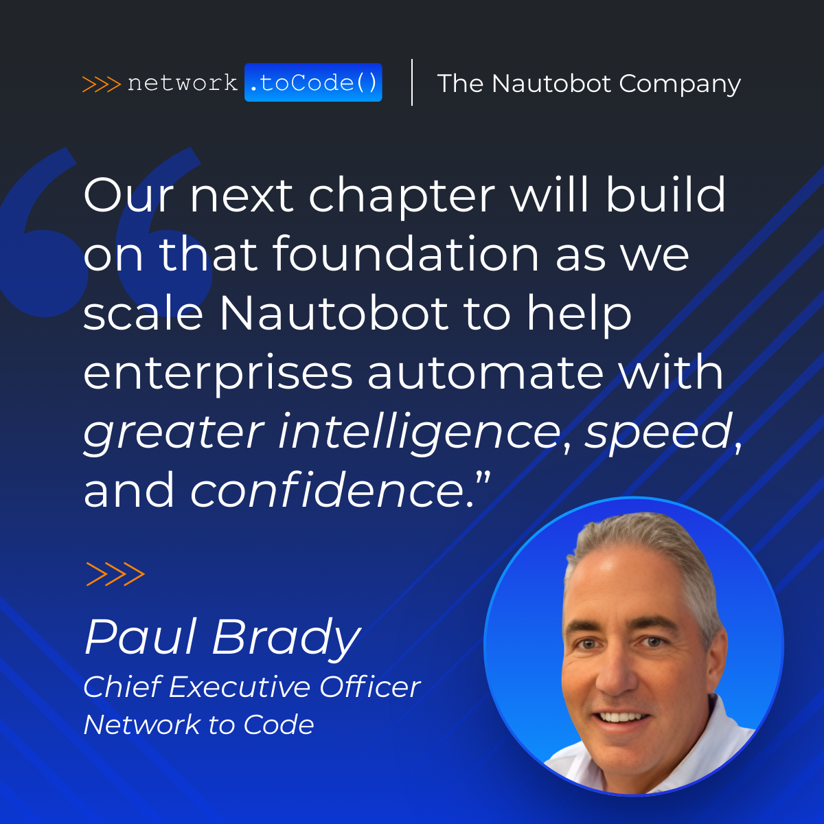 Network to Code Appoints Paul Brady as CEO to Accelerate Product-Led Growth