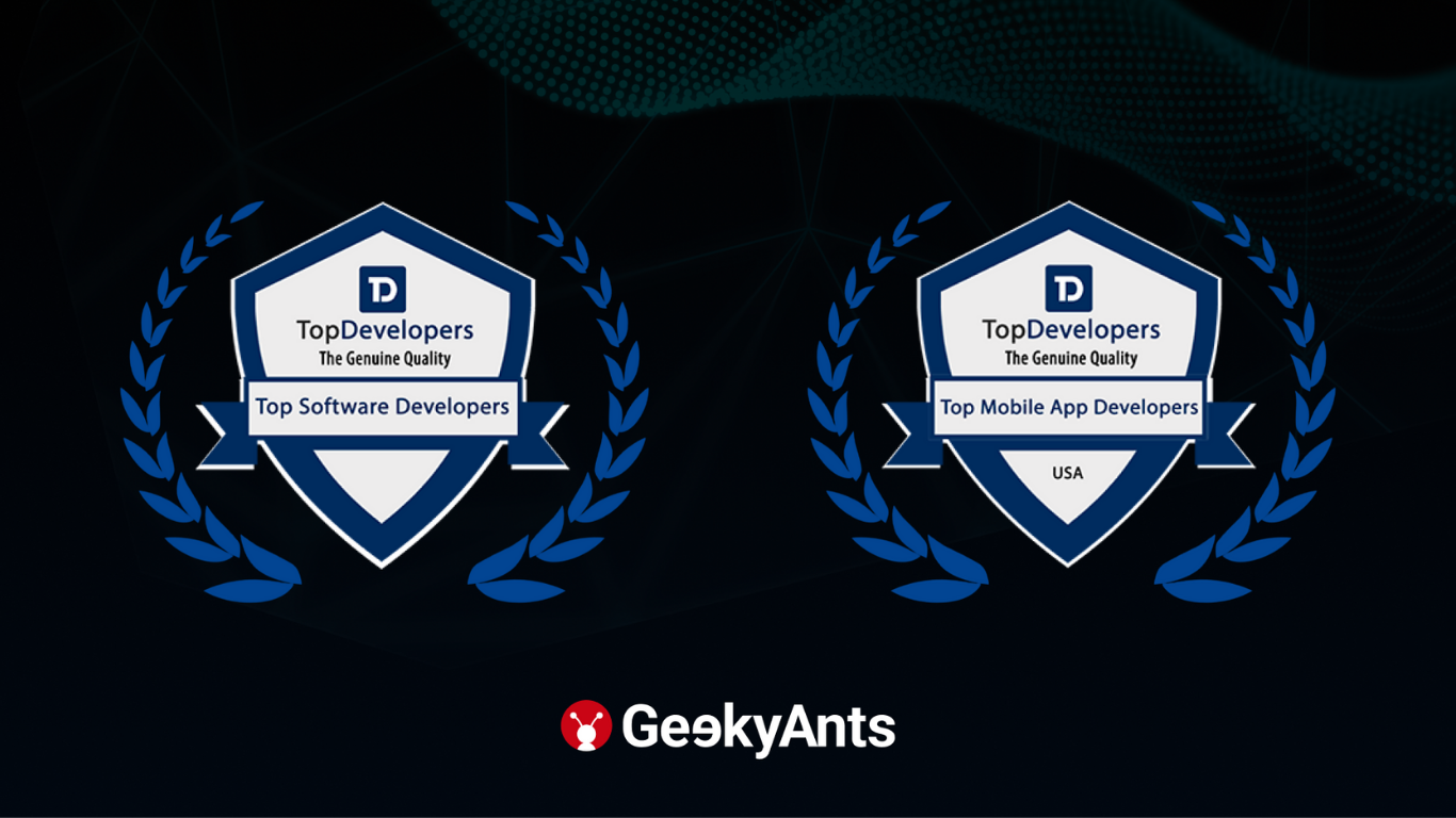 TopDevelopers.co Has Placed GeekyAnts on Its List of The Top 15 US Firms Excelling in App Development, Software Development, And AI Development In 2025