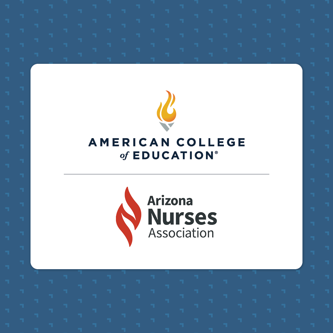 American College of Education Partners with Arizona Nurses Association to Invest in Nursing Professionals 