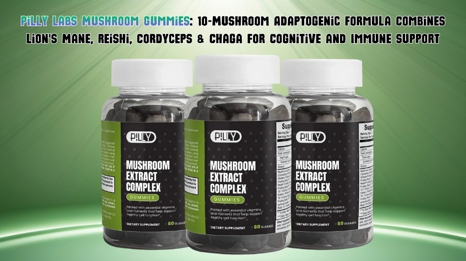Pilly Labs Mushroom Gummies: 10-Mushroom Adaptogenic Formula Combines Lion's Mane, Reishi, Cordyceps & Chaga for Cognitive and Immune Support