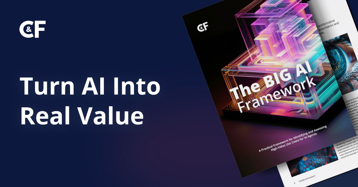 The BIG AI Framework White Paper Helps Enterprises Decide Which AI Agents to Build First 