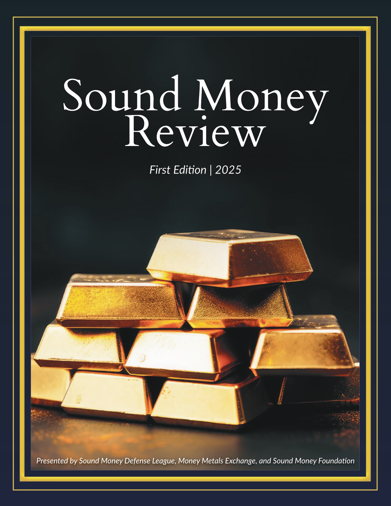Sound Money Groups Announce Inaugural Journal: Sound Money Review
