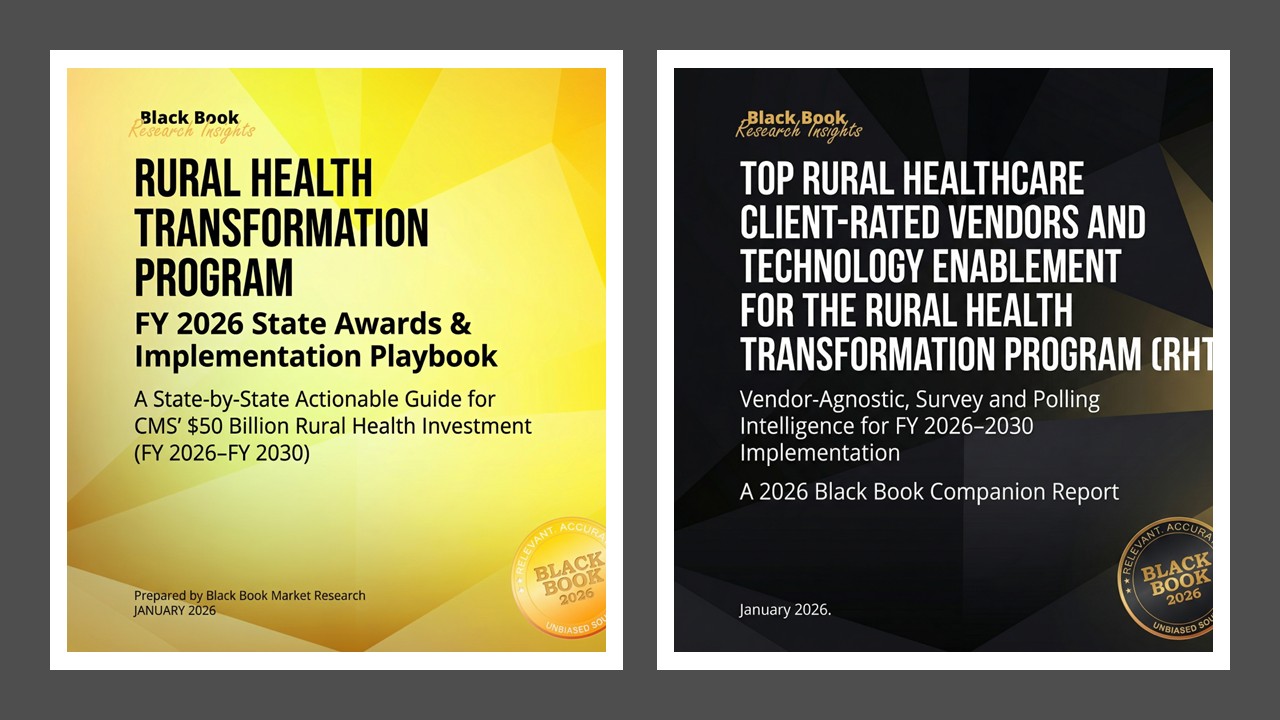 Black Book Research Releases Two New FY 2026 RHTP Reports to Help Rural Hospitals and Critical Access Hospitals Convert State Awards into Audit-Ready Implementation and Accelerate Vendor Selection