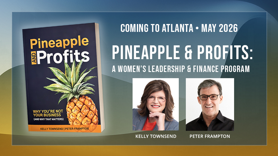 Leaders Team, LLC Announces Pineapple & Profits: Why You're Not Your Business (And Why That Matters) - A Transformative Book and Program in Atlanta, May 2026