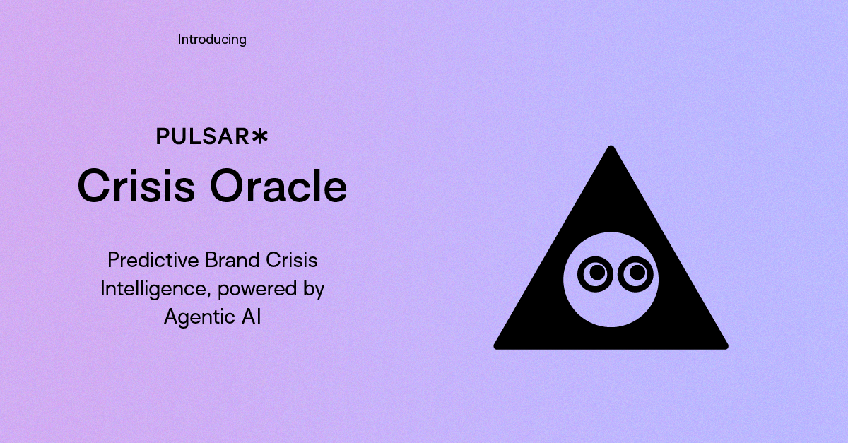 Pulsar Launches Crisis Oracle to Help Brands Anticipate Reputational Risk Before It Breaks