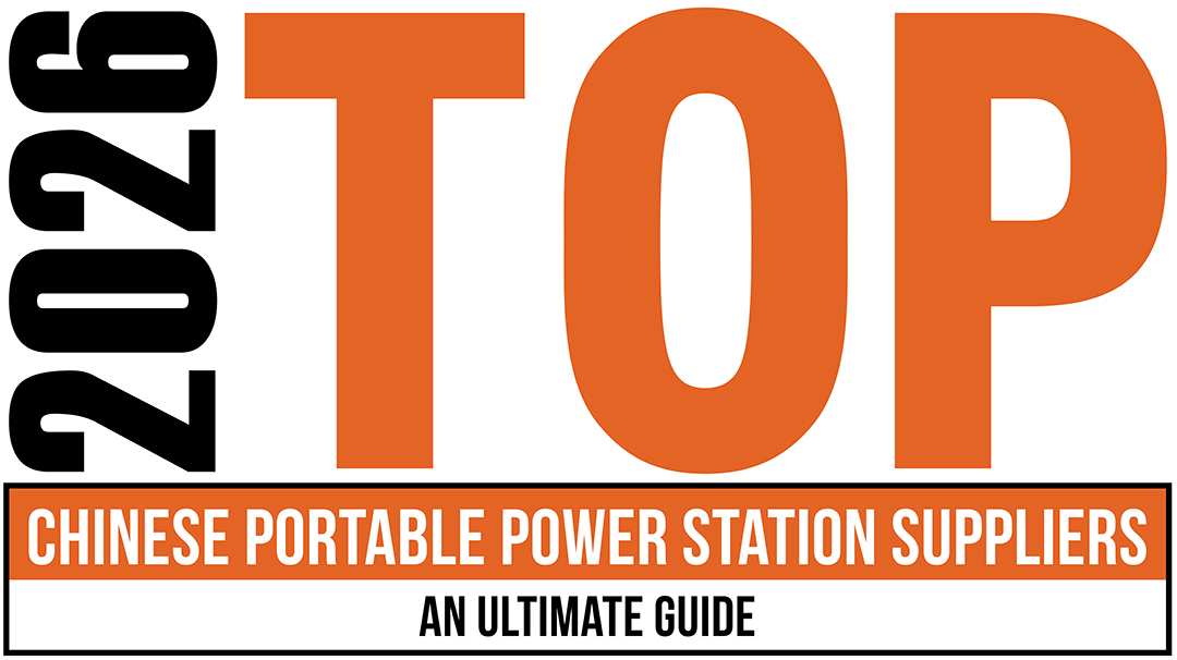 Who Are the Top Portable Power Station Manufacturers in China?