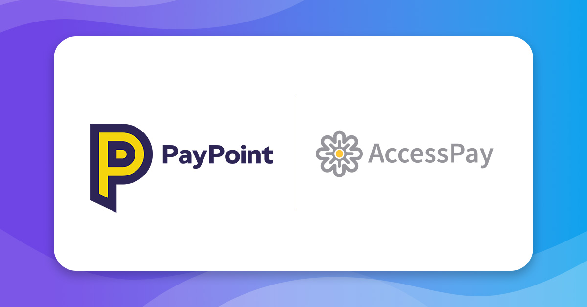 AccessPay Partners With PayPoint to Strengthen Fraud and Error Prevention for Corporate Payments