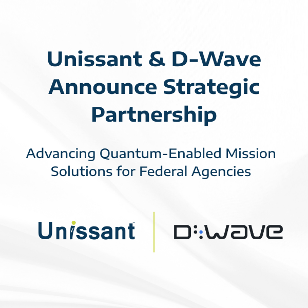 Unissant and D-Wave Partner to Advance Quantum-Enabled Mission Solutions for Federal Agencies