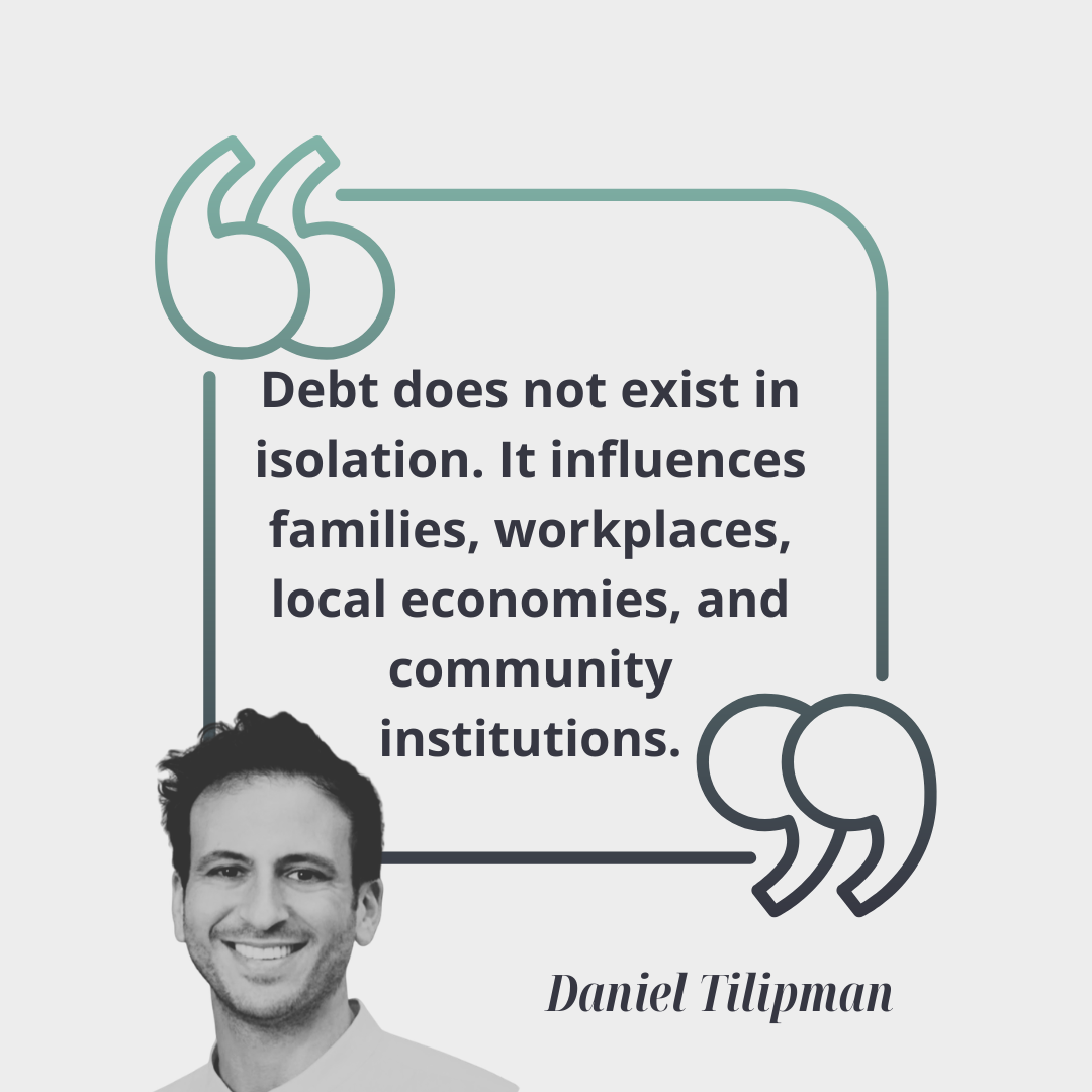 Daniel Tilipman on the Ripple Effect: How Individual Debt Relief Strengthens Communities