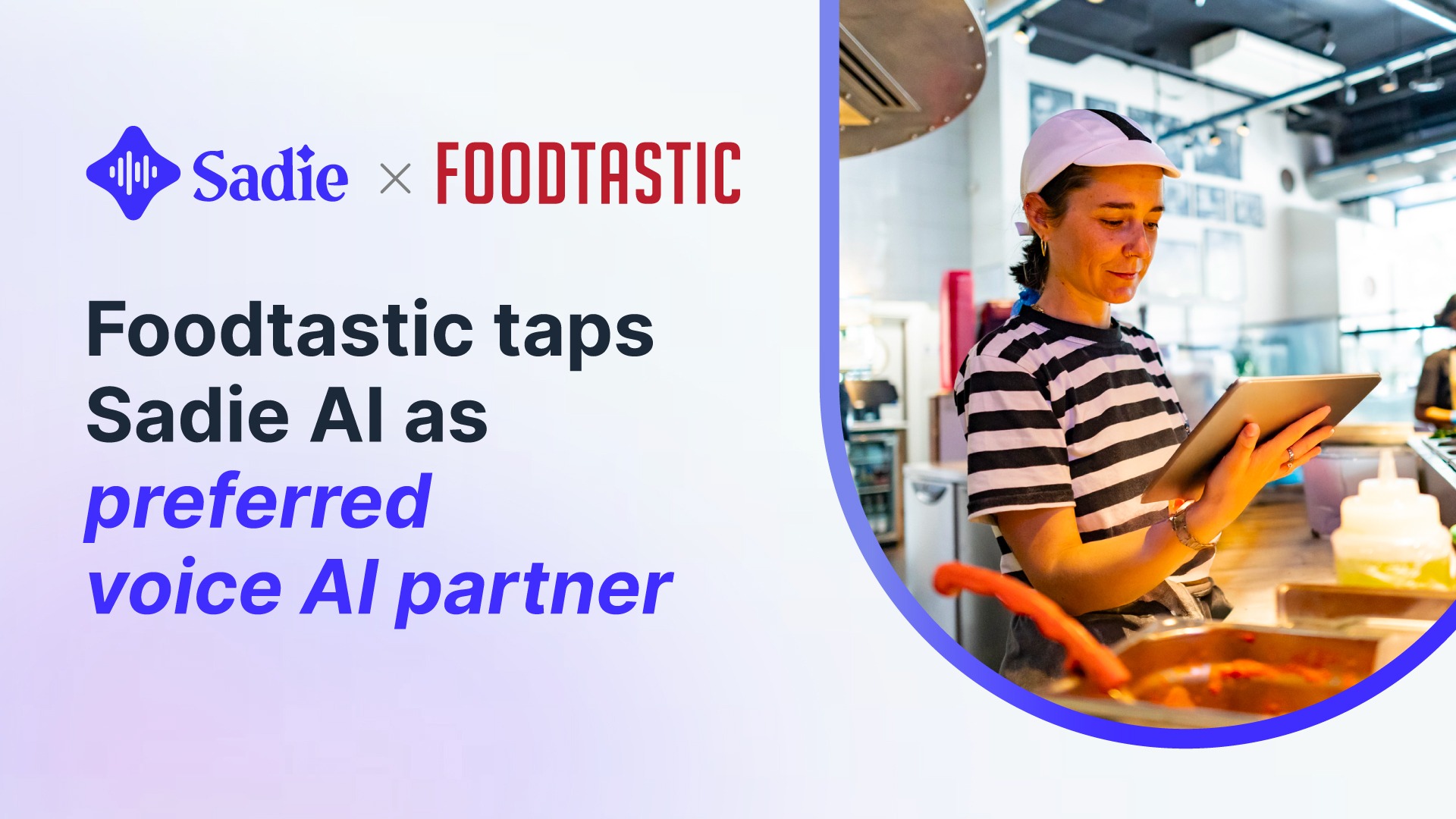Foodtastic Taps Sadie AI as Preferred Voice AI Partner