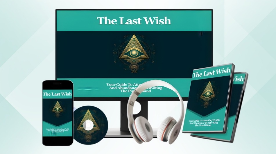The Last Wish Review 2026: Don't Buy Pineal Gland Manifestation Audio Before Reading This First!