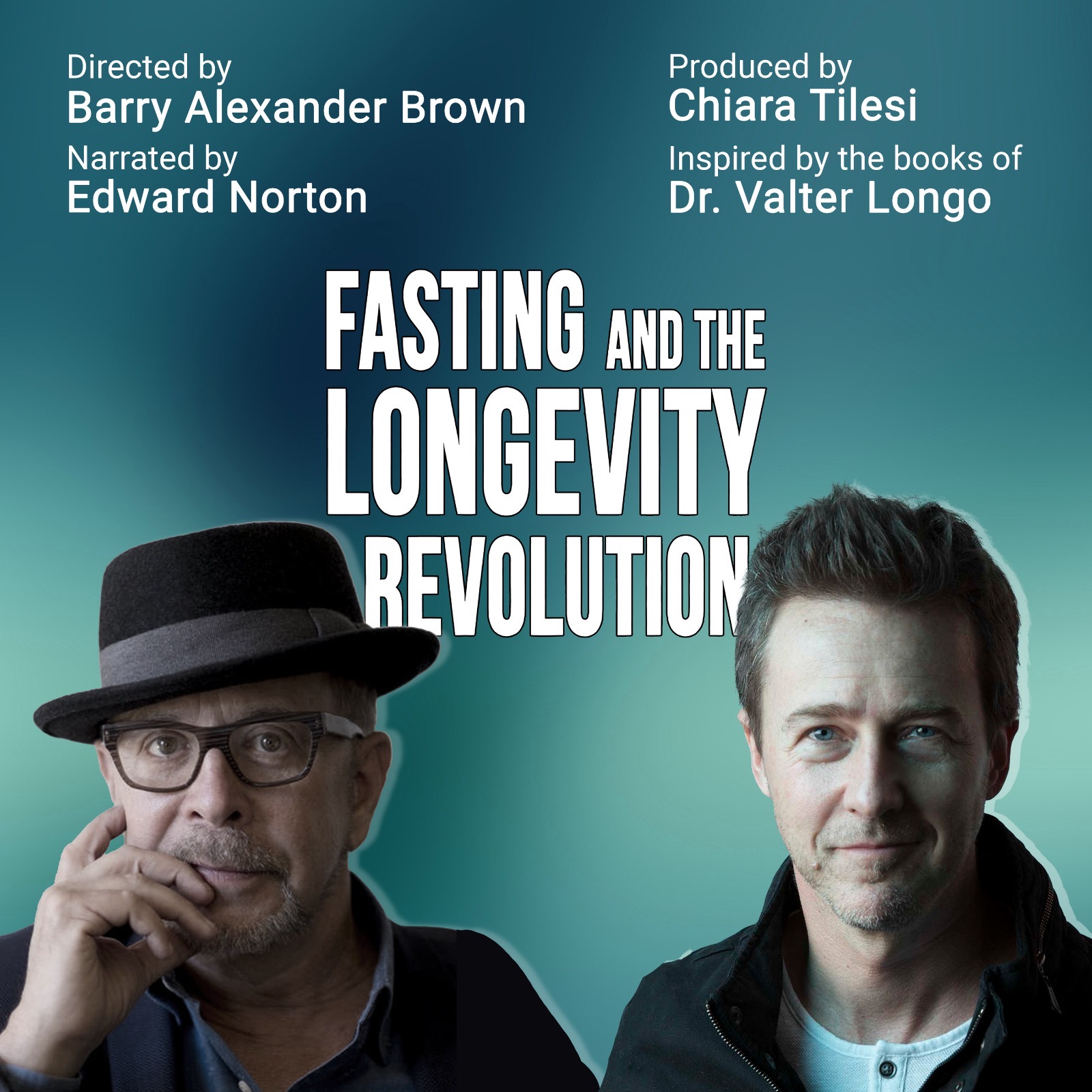 "Fasting and the Longevity Revolution," Narrated by Edward Norton, to Premiere at the Los Angeles, Italia Film Fashion and Art Fest