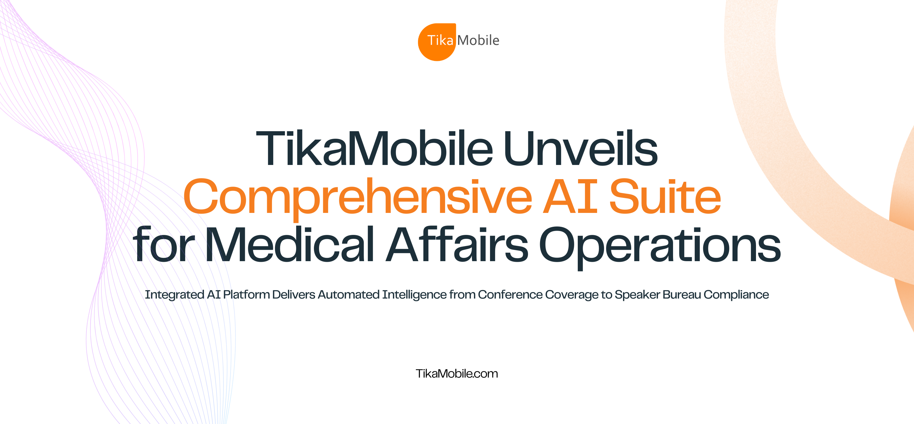 TikaMobile Unveils Comprehensive AI Suite for Medical Affairs Operations