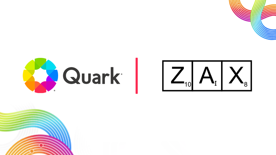 Zax.ai Acquires Quark Software to Invest in the Future of Content Automation and Design