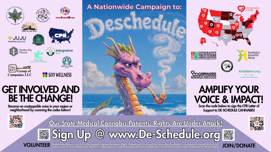 Compassion Center, the National Coalition for Patient Rights and Stormy Ray Cardholders Foundation Launch National De-Schedule.org Campaign to Defend Patient and Private-Citizen Rights