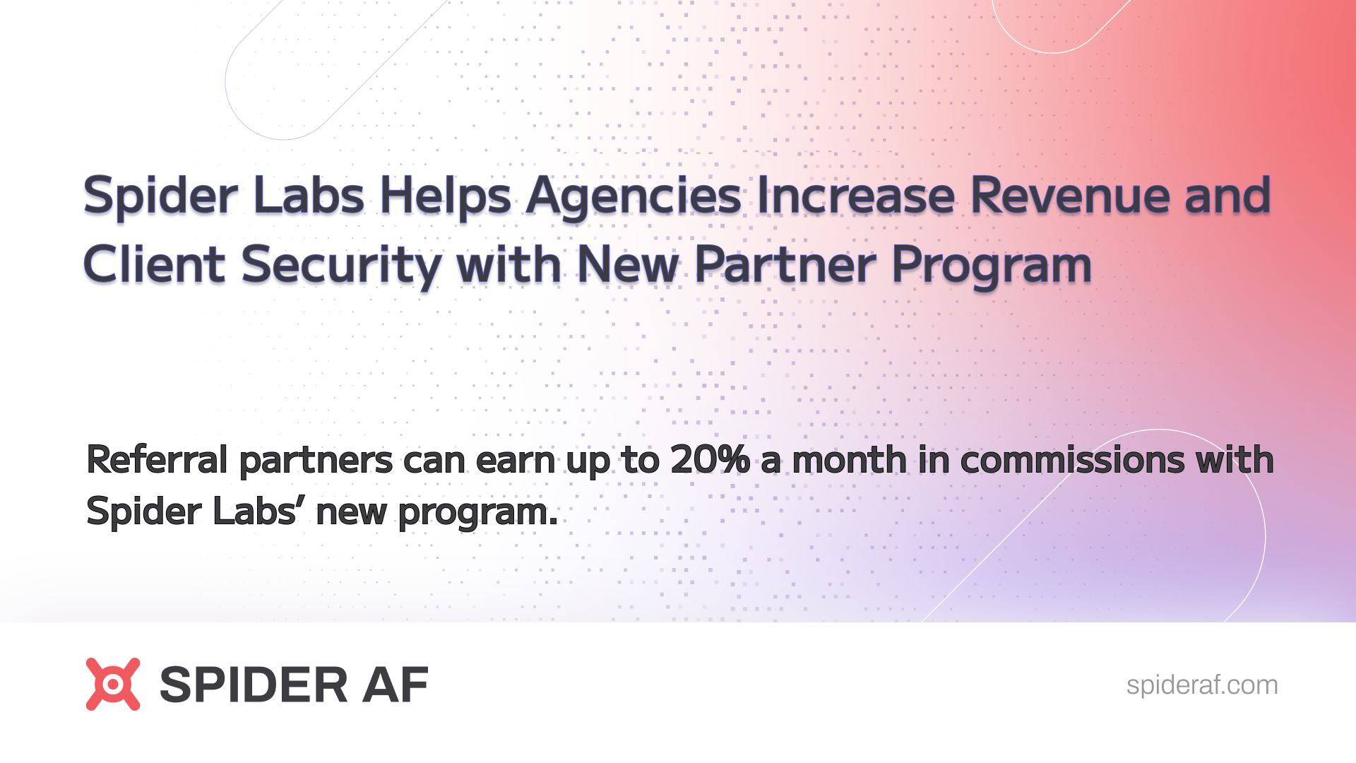 Spider Labs' New Program Helps Marketing Agencies Increase Revenue