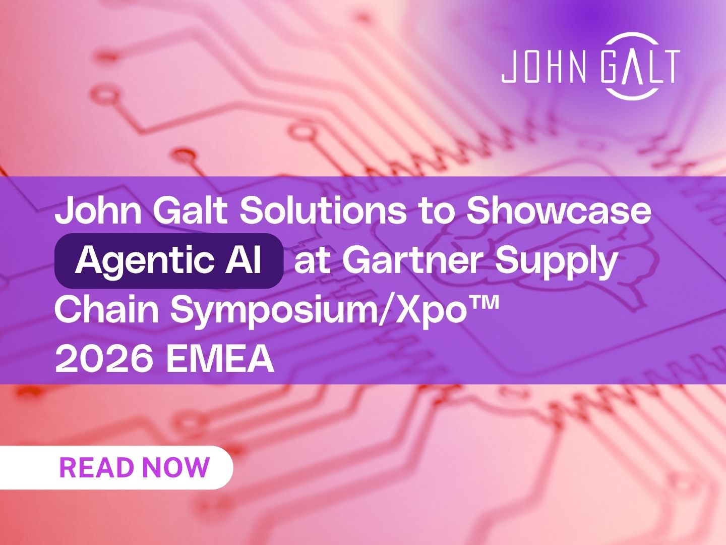 John Galt Solutions to Showcase Agentic AI at Gartner Supply Chain Symposium/Xpo(TM) 2026 EMEA