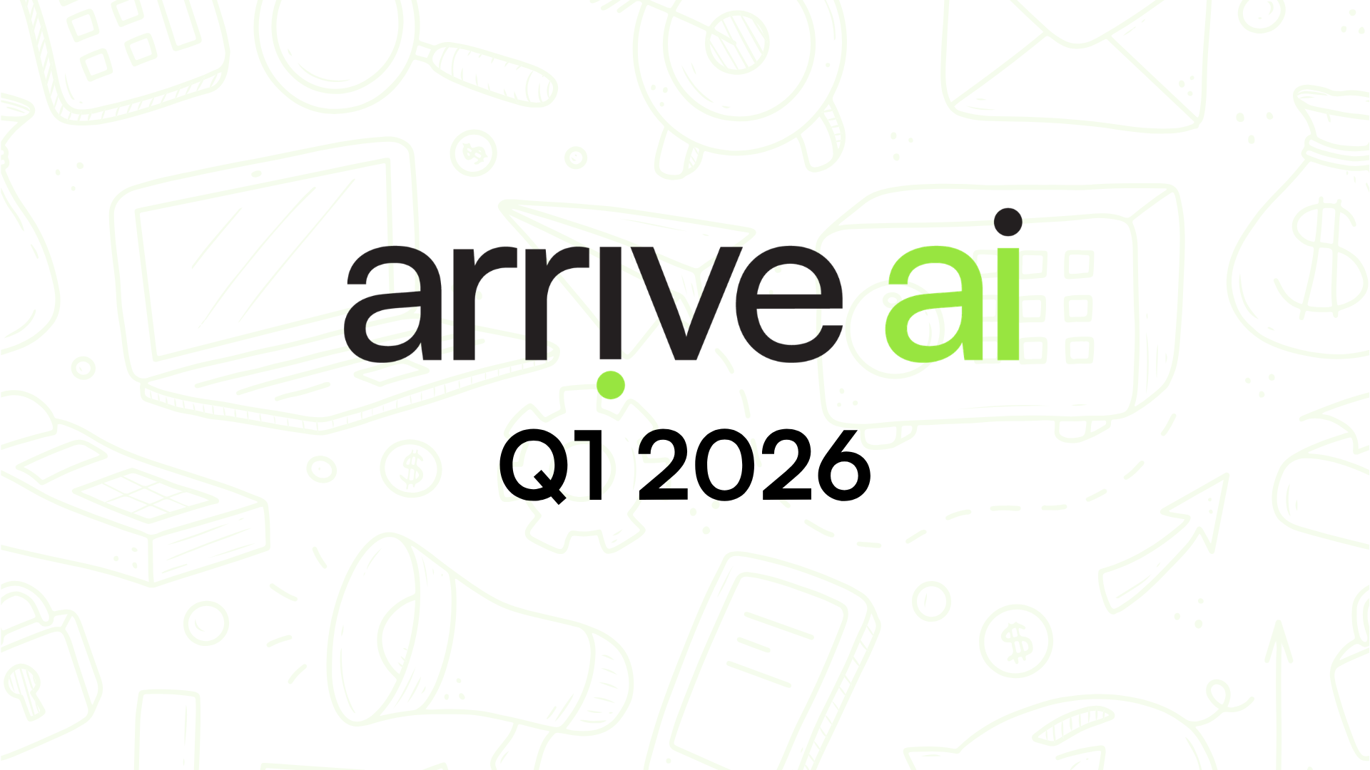 Arrive AI Announces First Quarter 2026 Results and Highlights Operational Progress Toward Commercial Scale