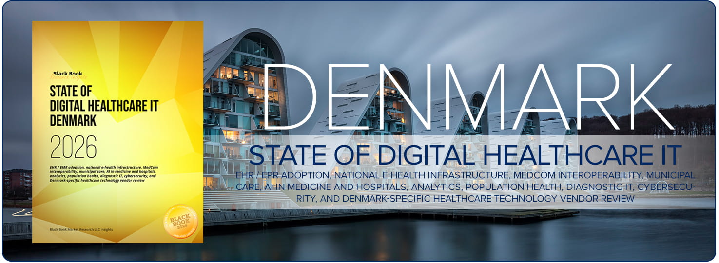 Black Book Research Releases State of Digital Healthcare IT 2026: Denmark Market Report