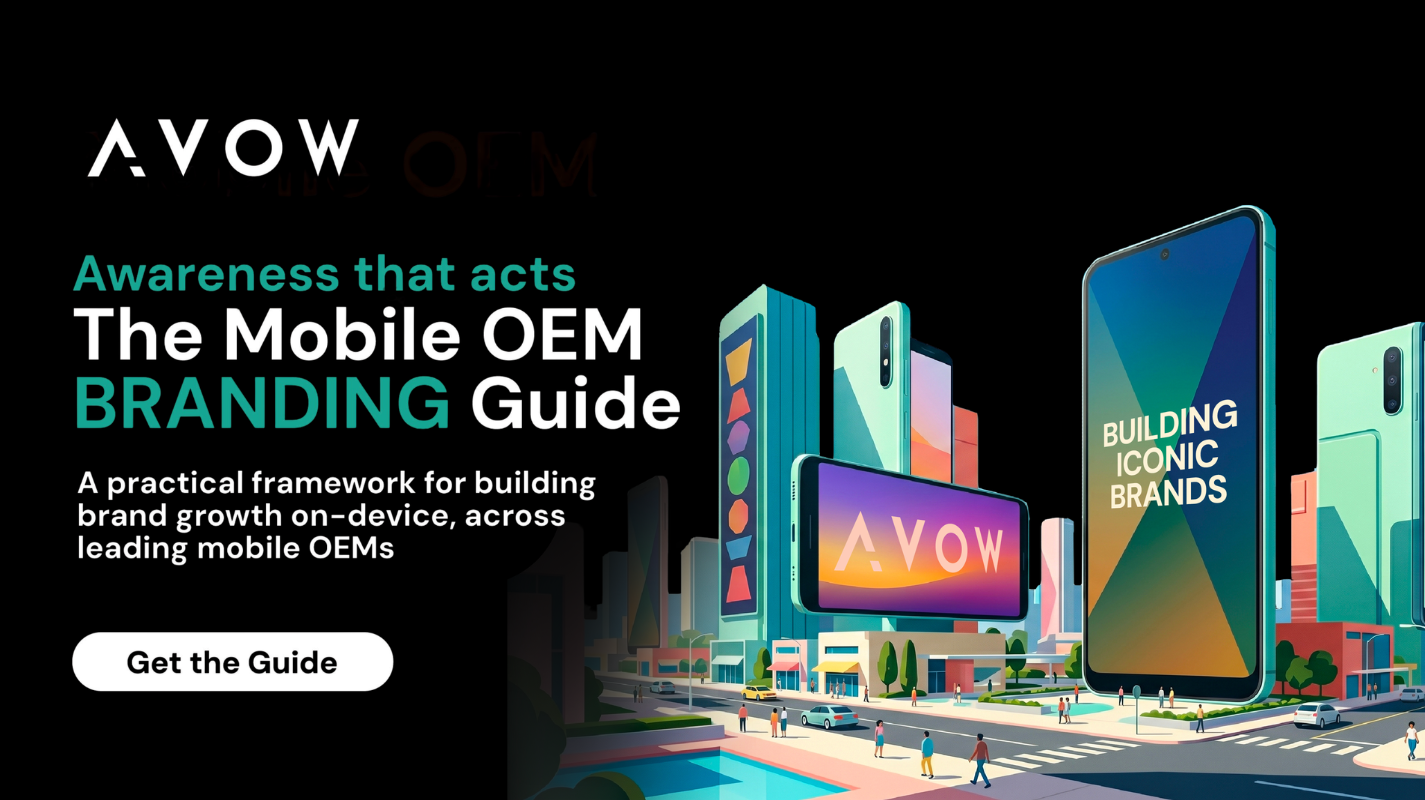 AVOW Releases The Mobile OEM Branding Guide: A Blueprint for On-Device Brand Growth