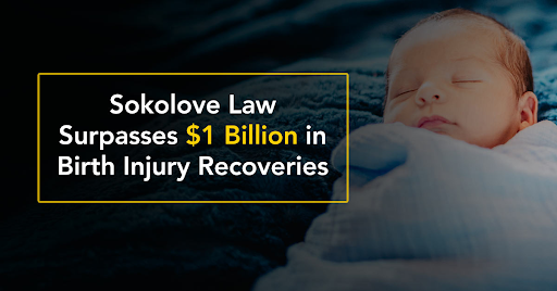 Sokolove Law Surpasses $1.1 Billion in Birth Injury Recoveries for Families Nationwide