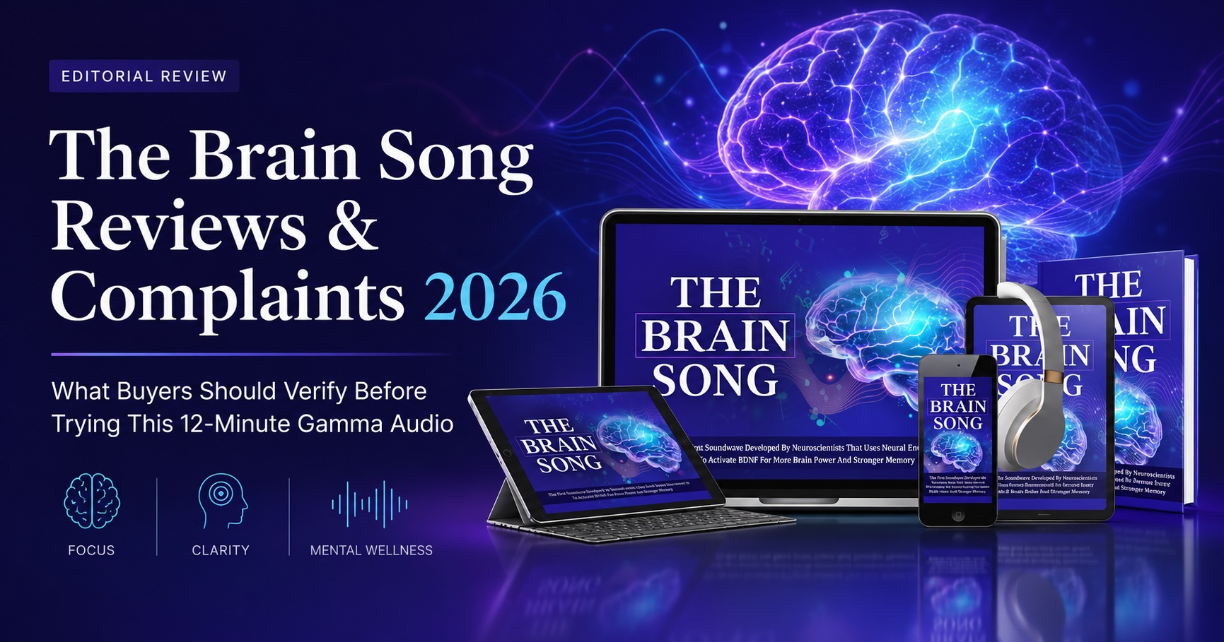 The Brain Song Reviews & Complaints 2026: What Buyers Should Verify Before Trying This 12-Minute Gamma Audio