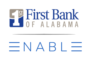 First Bank of Alabama Selects Enable for Digital Consumer and Business Credit Card Origination