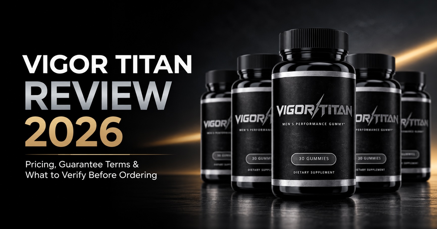 Vigor Titan Review 2026: Ingredients, Price & Refund Policy