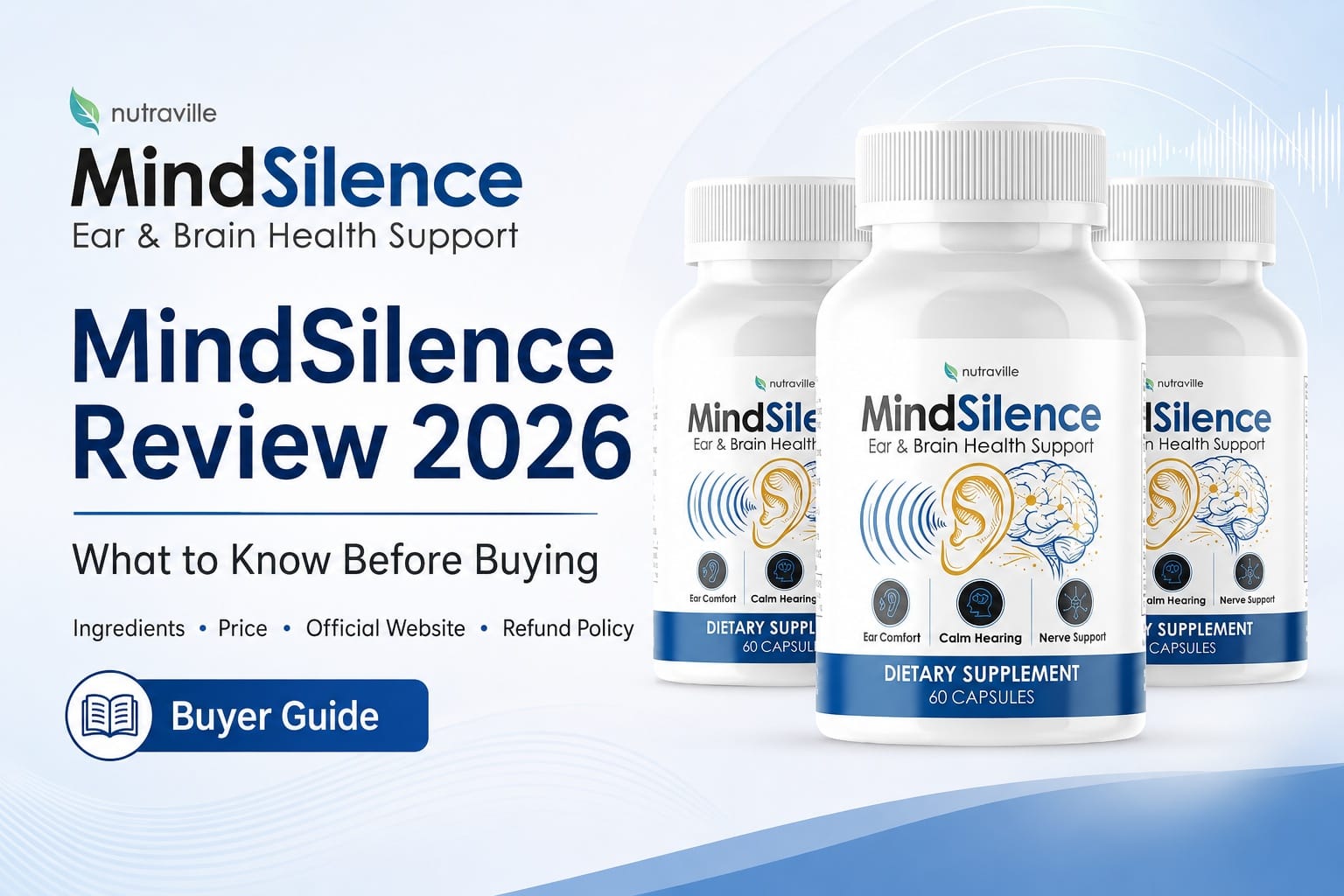 MindSilence Review: Ear Health Support, Price, Ingredients & Safety