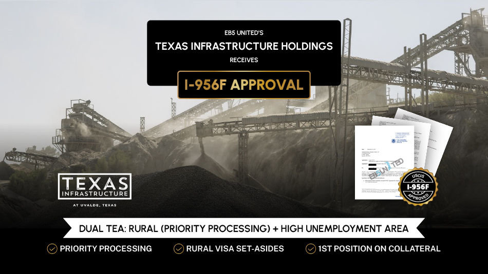 EB5 United's Texas Infrastructure Holdings Receives USCIS I-956F Approval, Expanding Their Portfolio of Rural + HUA TEA Projects 