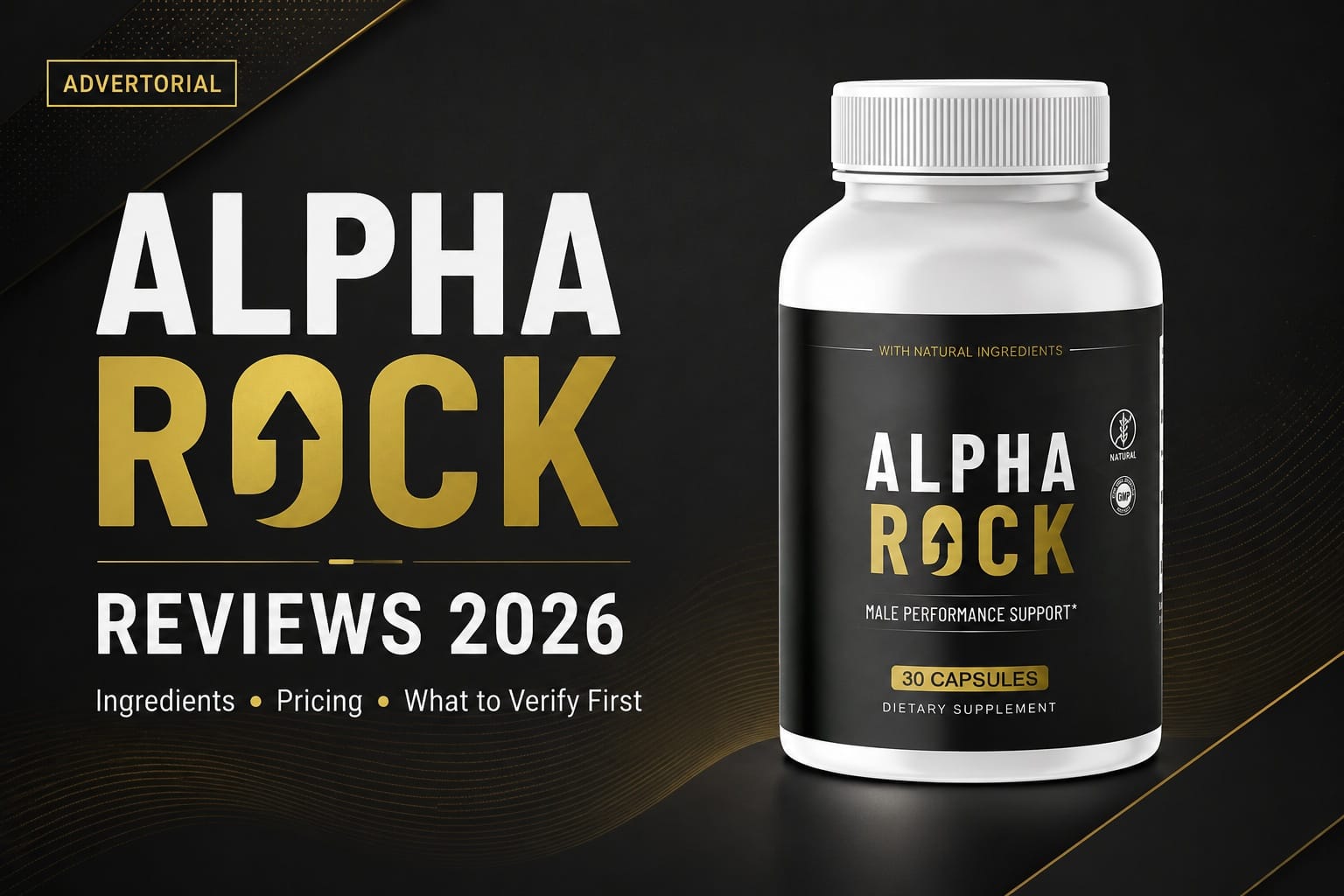 Alpha Rock Reviews & Complaints (2026) Evaluating the AlphaRock Ingredients for Men Before Buy