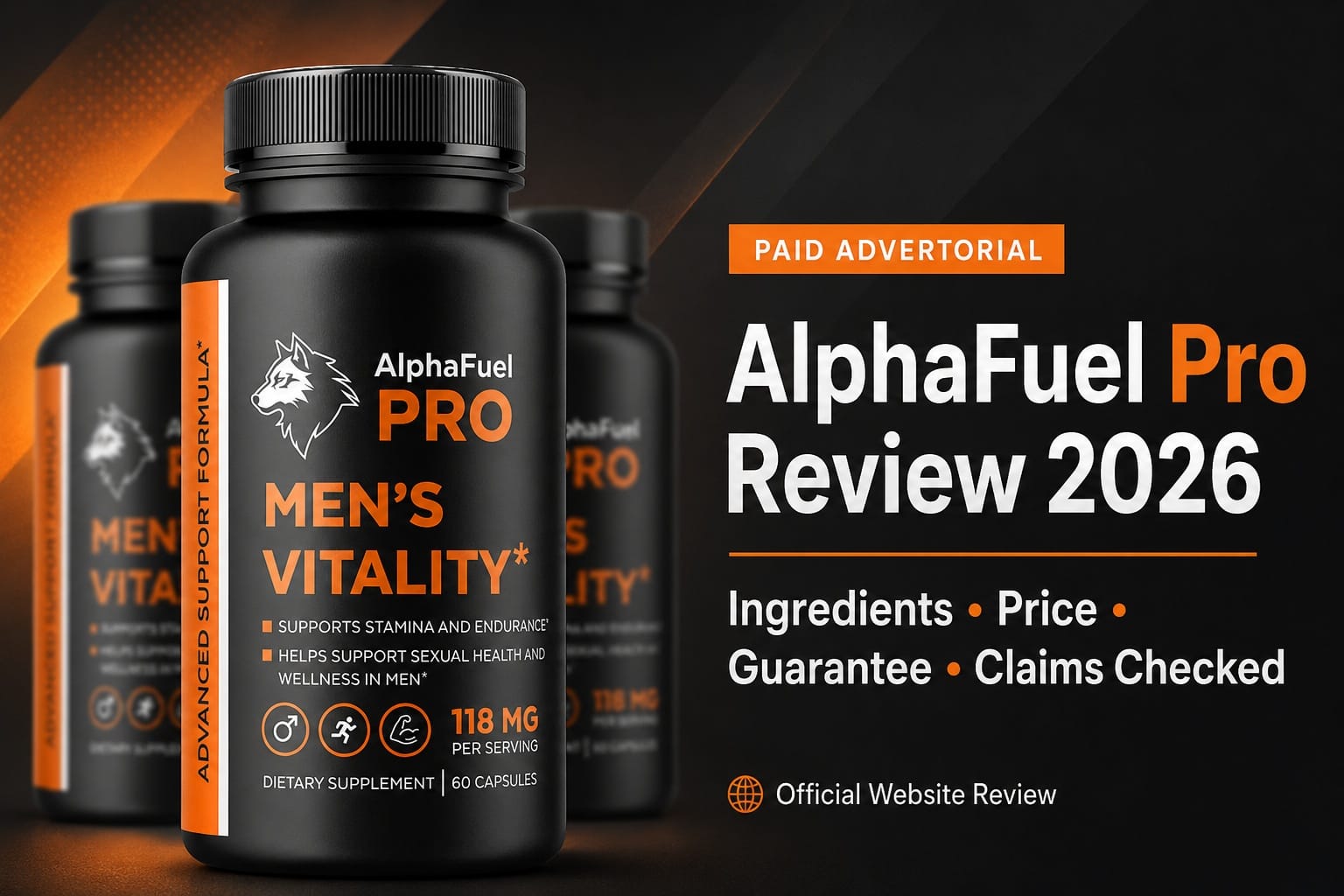 AlphaFuel Pro Reviews and Complaints 2026: Why Men Seeking a Smarter Vitality Routine Are Taking a Closer Look Before Ordering