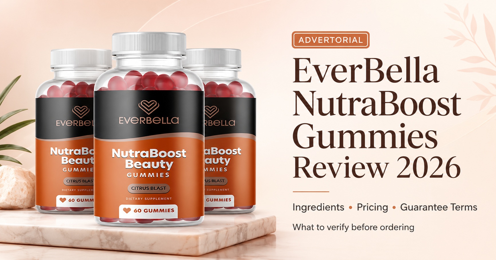 EverBella Collagen NutraBoost Gummies Reviews and Complaints 2026: The Missing Step in a Skin, Hair, and Nail Routine?