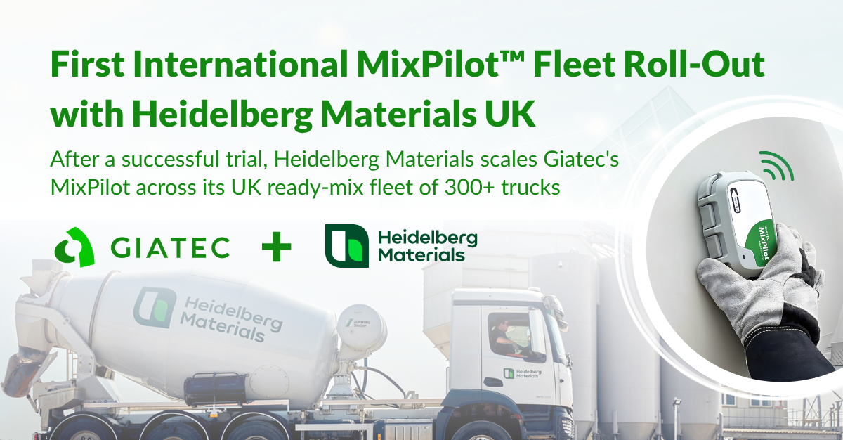 Giatec Completes Its First International MixPilot Fleet Roll-Out with Heidelberg Materials UK