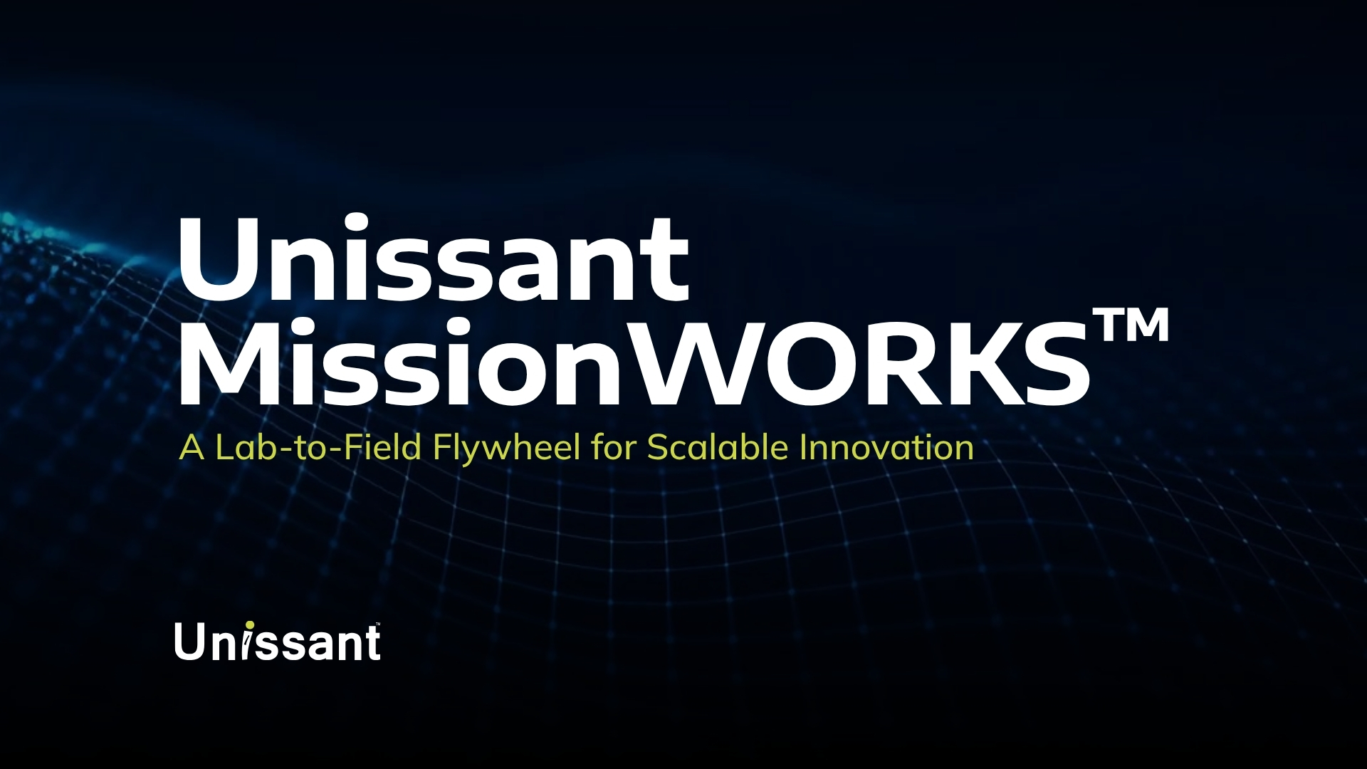 Unissant Launches Unissant MissionWORKS(TM), a Lab-to-Field Flywheel for Scalable Mission Innovation
