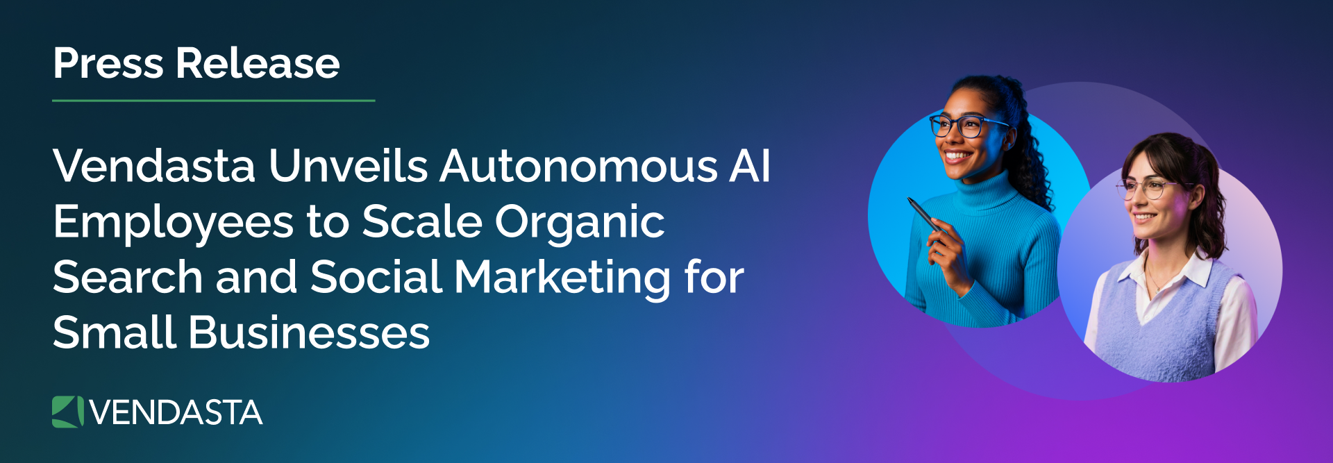Vendasta Unveils Autonomous AI Employees to Scale Organic Search and Social Marketing for Small Businesses