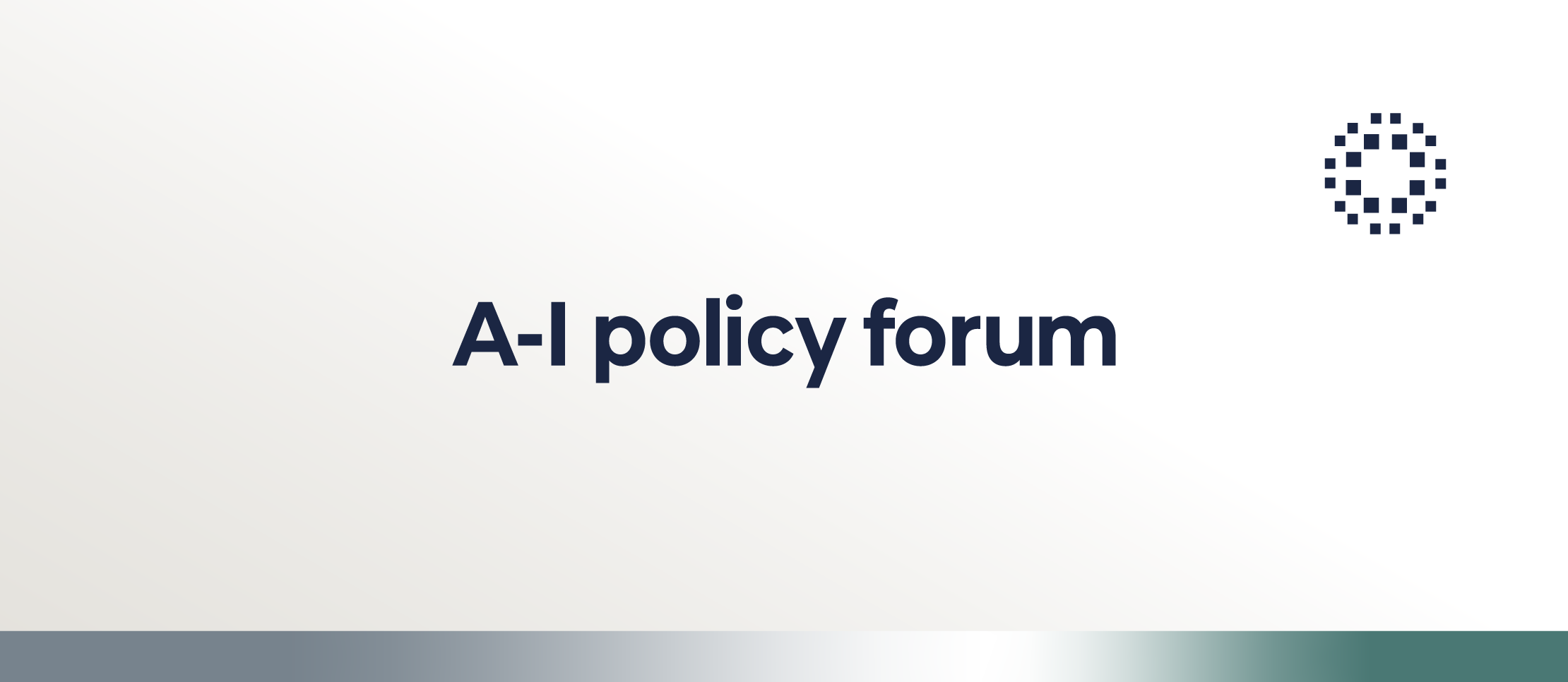 A-I Policy Forum Launches to Give Everyday Americans a Voice in Deciding the Rules for AI