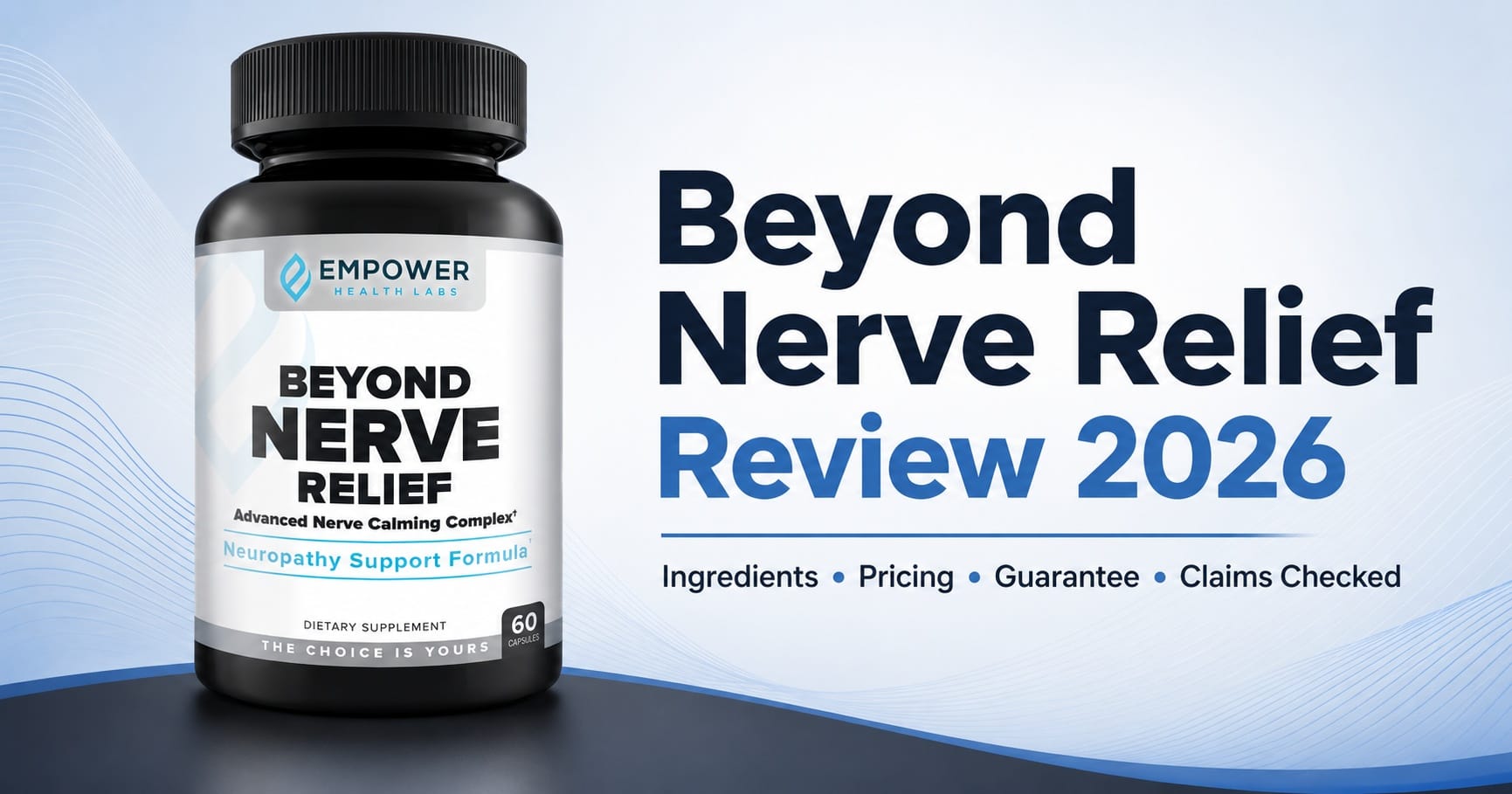 Beyond Nerve Relief Reviews and Complaints 2026: The 4-Ingredient Nerve Comfort Upgrade Adults May Wish They Found Sooner