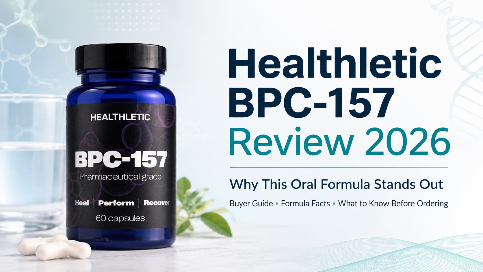 Healthletic BPC-157 Review 2026: Why This Oral Formula Is Getting Attention