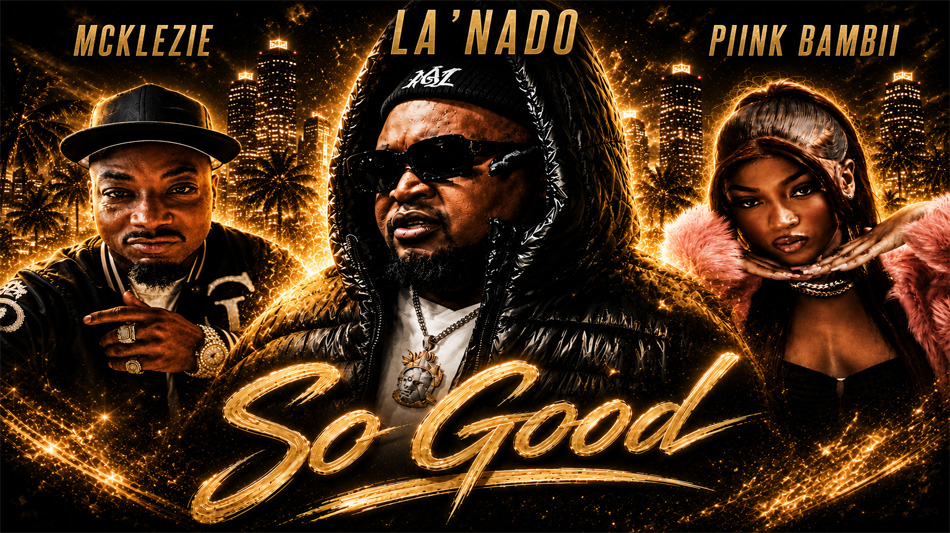 La'Nado, PIINK BAMBII and McKlezie of Grind Mode Release New Collaboration Following iTunes Chart Success and Growing Social Media Engagement