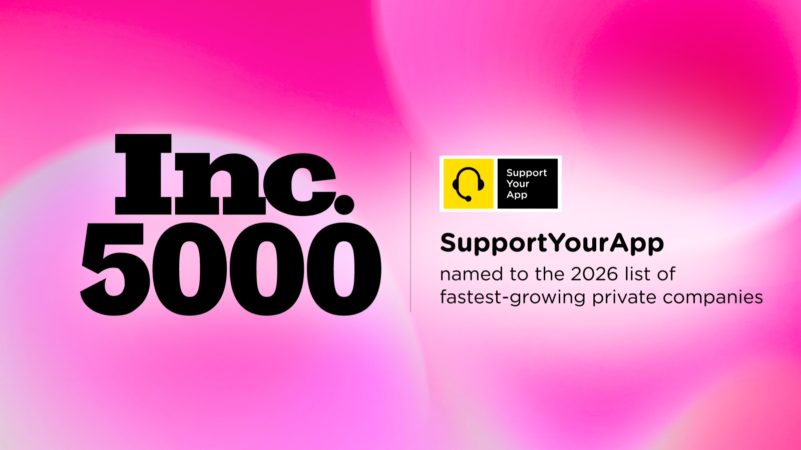 SupportYourApp Named to the 2026 Inc. 5000 List, Marking Its Second Recognition Among America's Fastest-Growing Private Companies