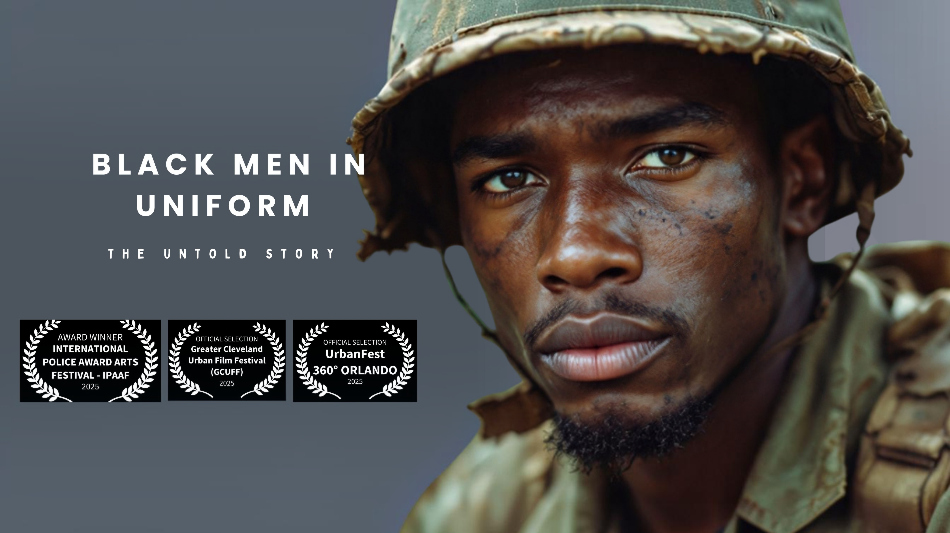 International Award-Winning Documentary Black Men in Uniform: The Untold Story Wins First Place International Police Award