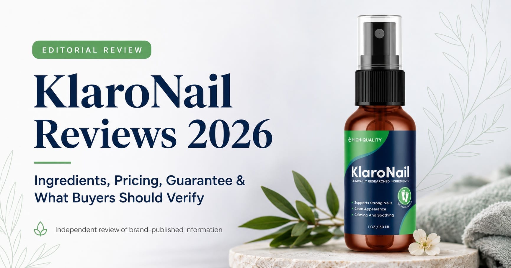 KlaroNail Reviews and Complaints 2026: Ready for Simpler Nail Care? Discover the 13-Ingredient Nail Fungus Spray