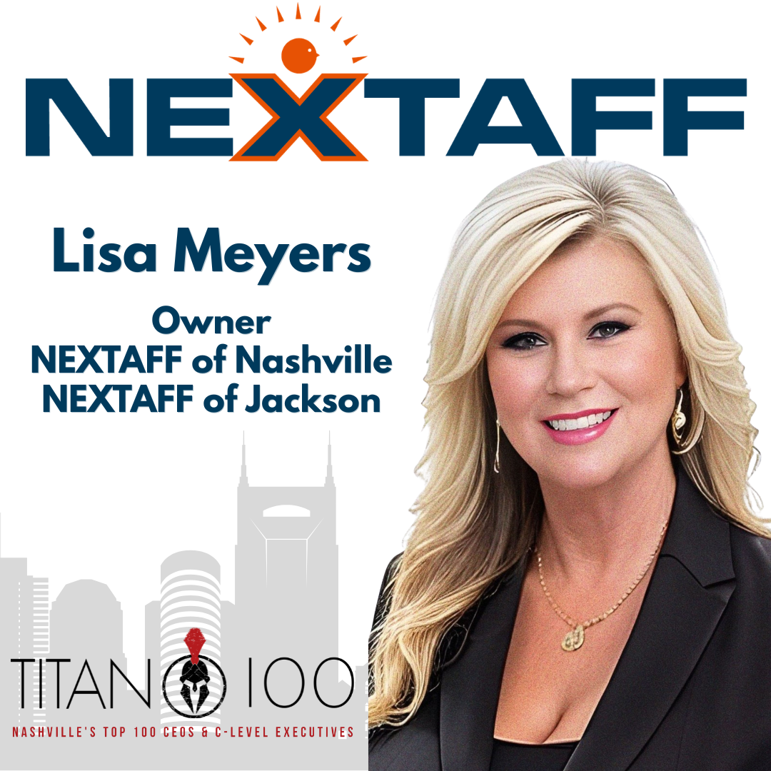 Nextaff Owner, Lisa Meyers, Recognized Among Nashville's Top 100 Business Leaders